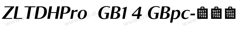 ZLTDHPro  GB1 4 GBpc字体转换